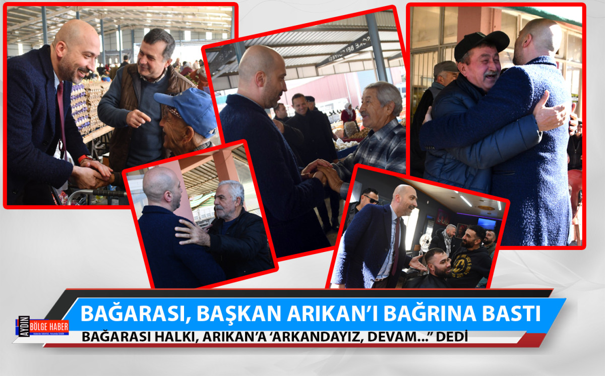 Bağarası Başkan Arıkan’ı bağrına bastı