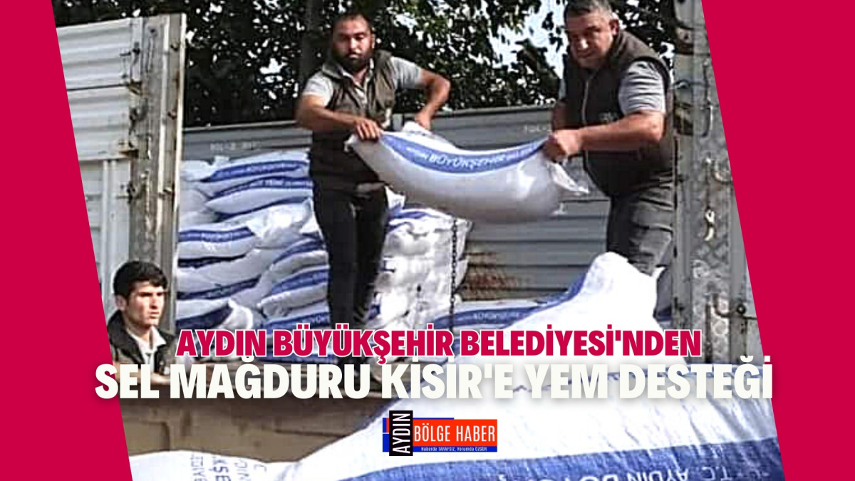 BÜYÜKŞEHİRDEN KİSİR'E YEM DESTEĞİ 