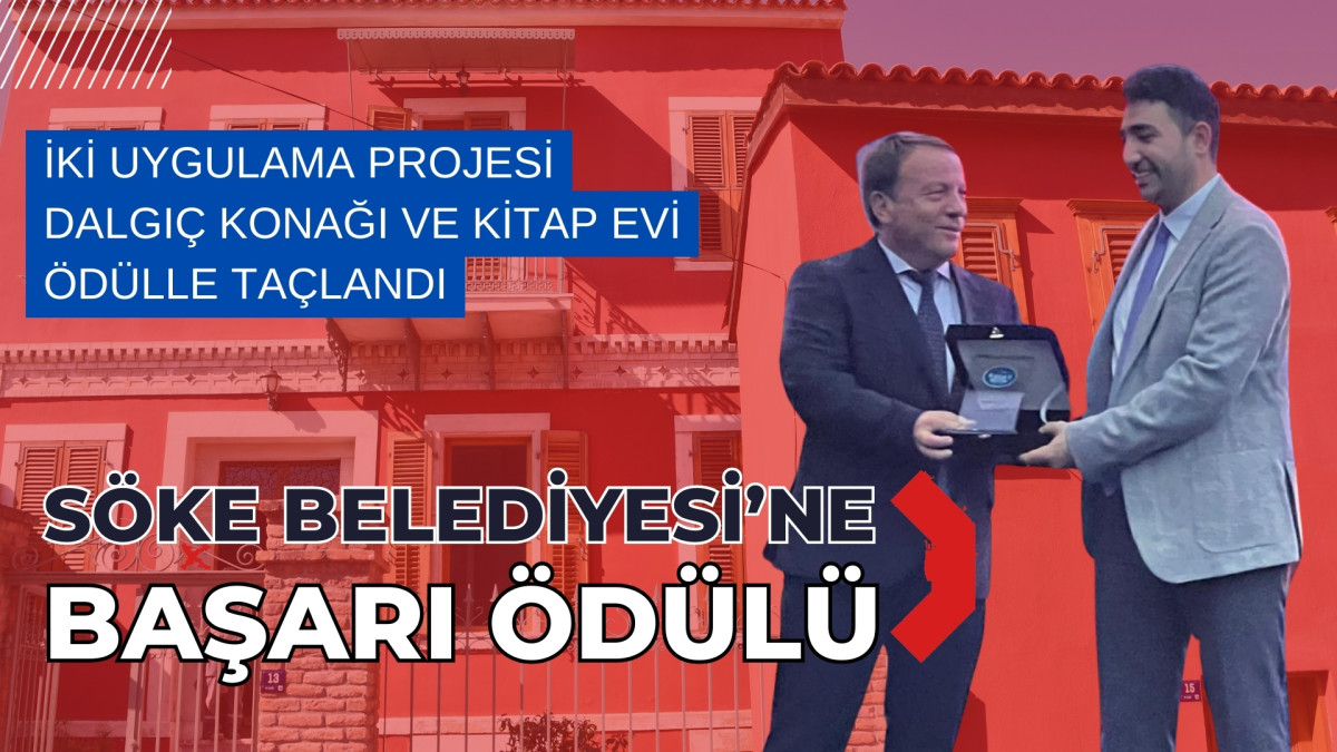 Söke Belediyesi’ne ‘Başarı Ödülü’